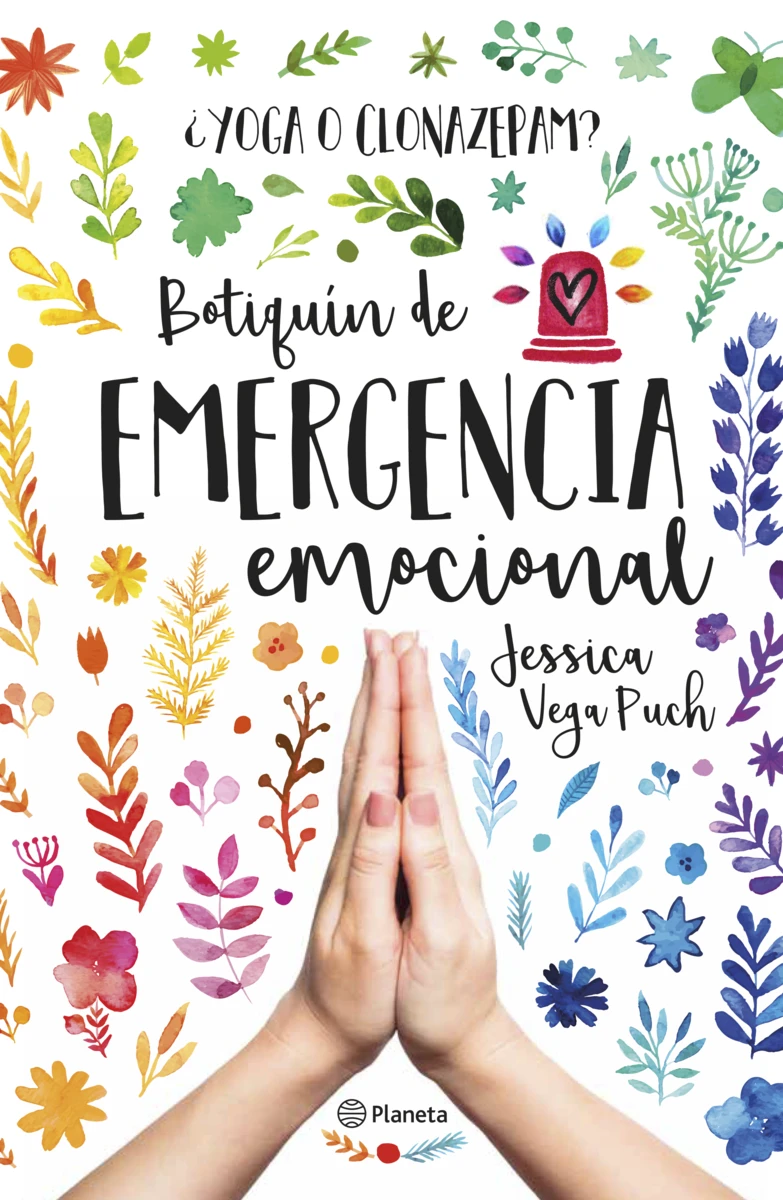 Portada de ¿Yoga o clonazepam? Botiquín de emergencia emocional